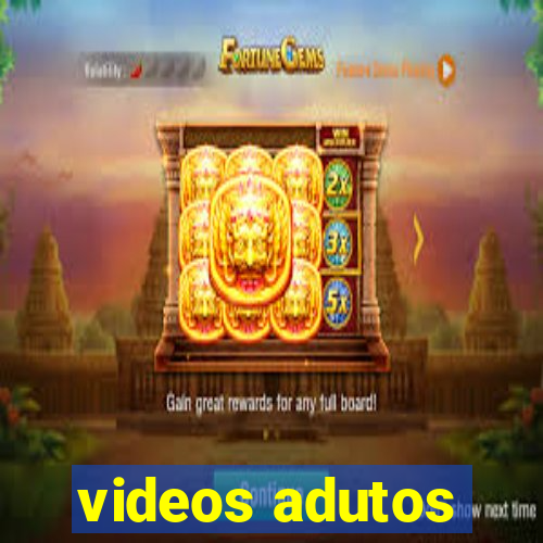 videos adutos